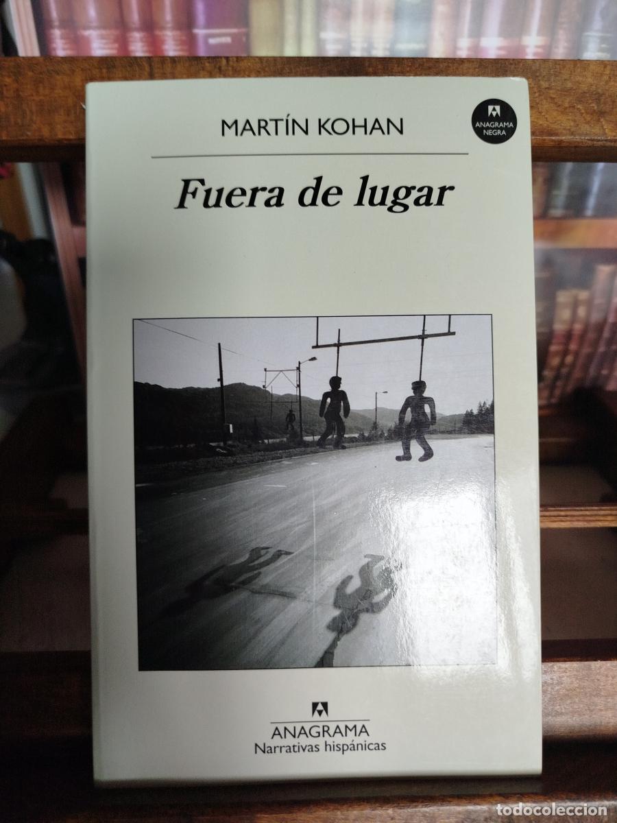 B&uuml;cher: Fuera de lugar - Kohan, Martin