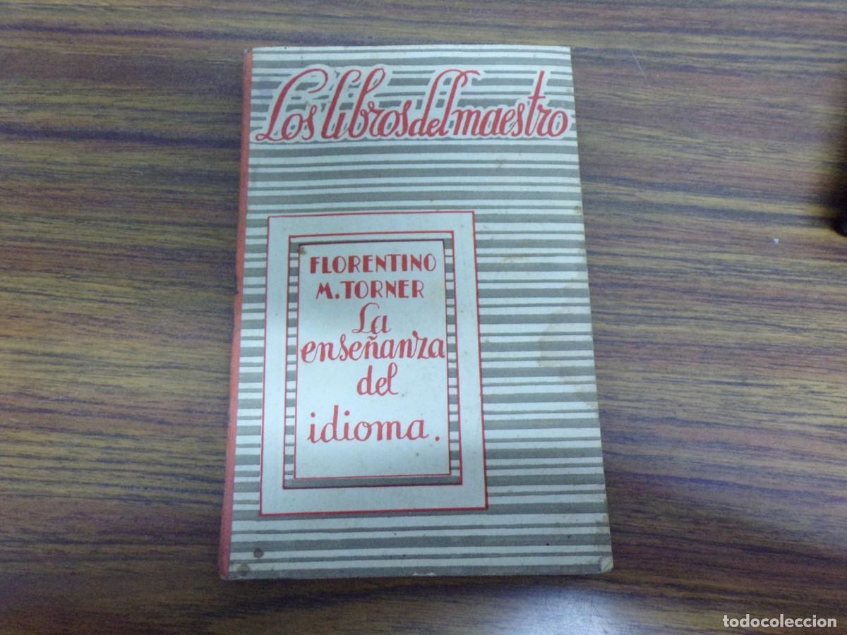 books: ESTAMOS LIQUIDANDO. la ense&ntilde;anza del idioma. florentino M. Torner. Editor: M. Aguilar