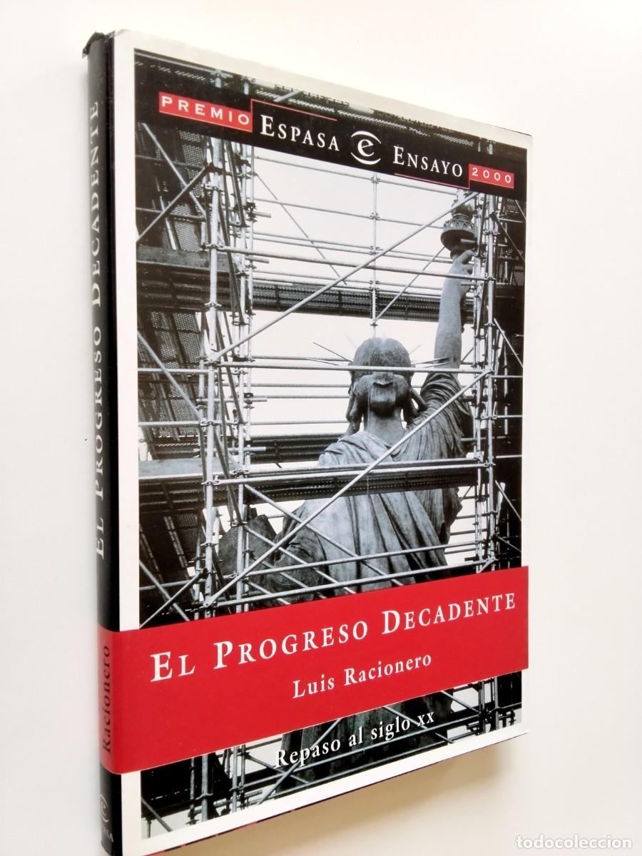 books: Luis Racionero - El Progreso Decadente. Repaso al siglo XX
