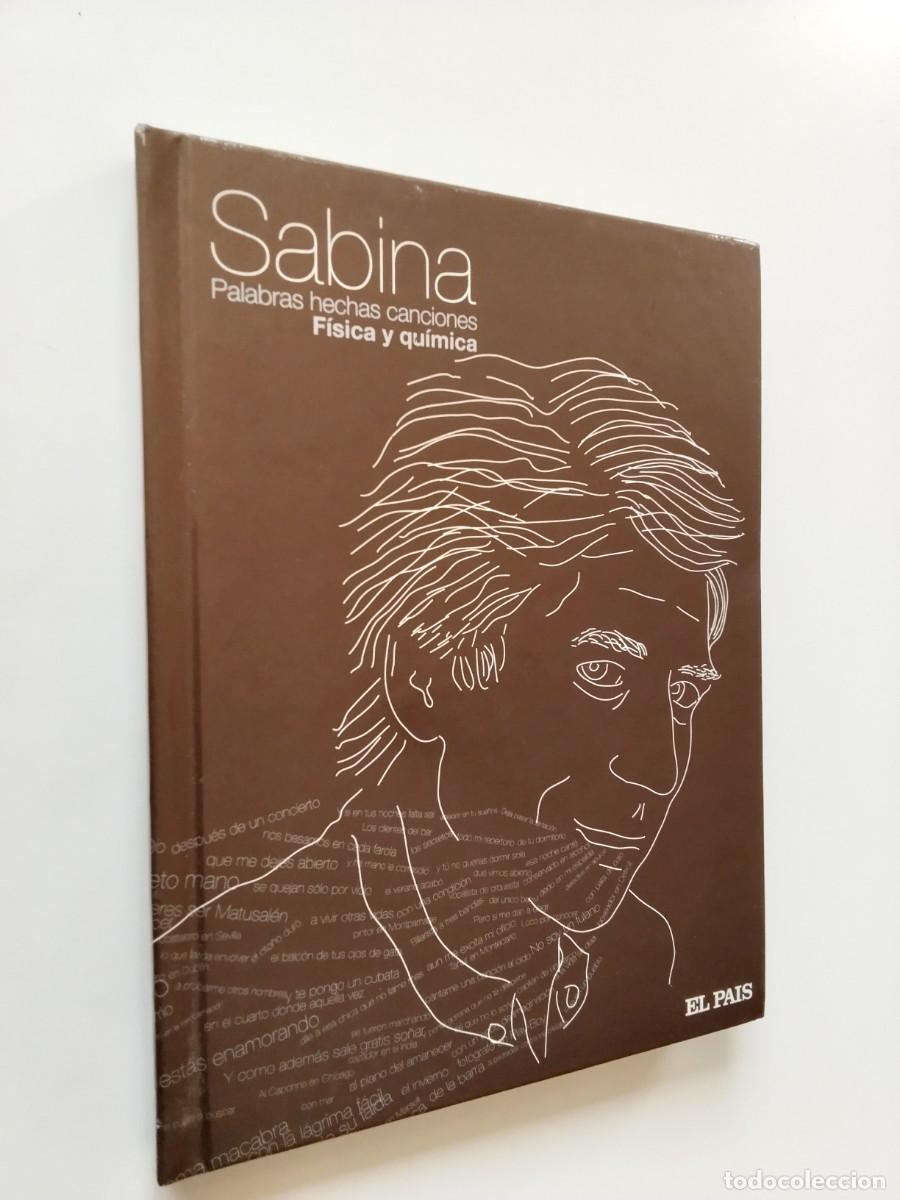 books: Joaqu&iacute;n Sabina - Palabras hechas canciones. F&iacute;sica y Qu&iacute;mica 1992 (Incluye CD)