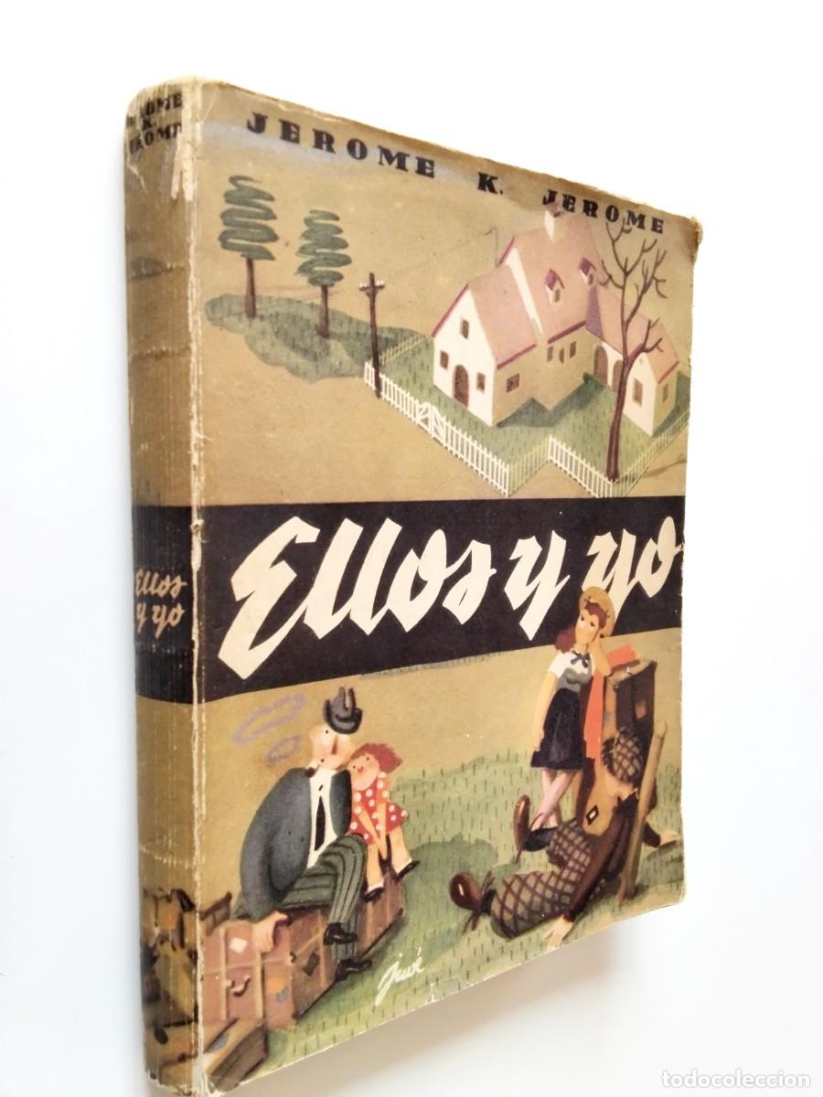 Jerome K. Jerome - Ellos y yo