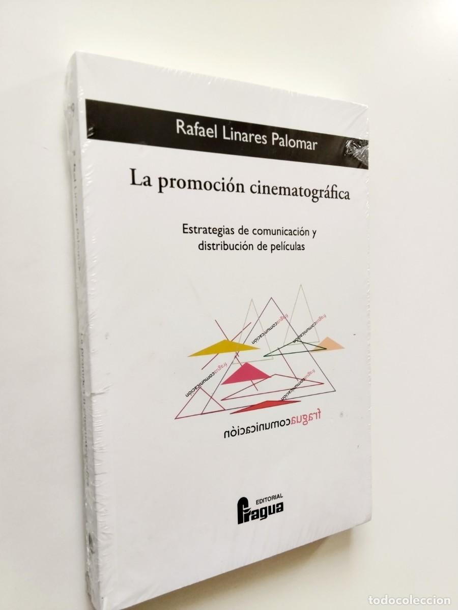 Libri di seconda mano: Rafael Linares Palomar - La promoci&oacute;n cinematogr&aacute;fica. Estrategias de comunicaci&oacute;n y distribuci&oacute;n de