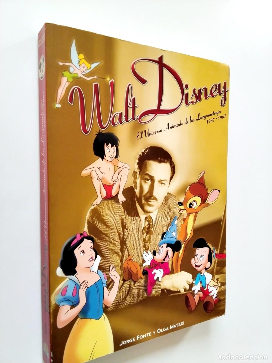 Libri di seconda mano: Jorge Fonte y Olga Mataix - Walt Disney. El universo animado de los largometrajes 1937-1967