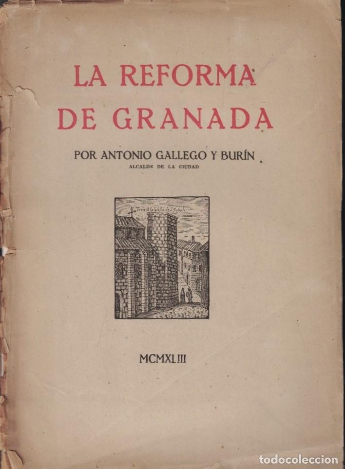 Libri di seconda mano: LA REFORMA DE GRANADA. Conferencia. - Gallego y Bur&iacute;n. Antonio, (Alcalde de Granada)