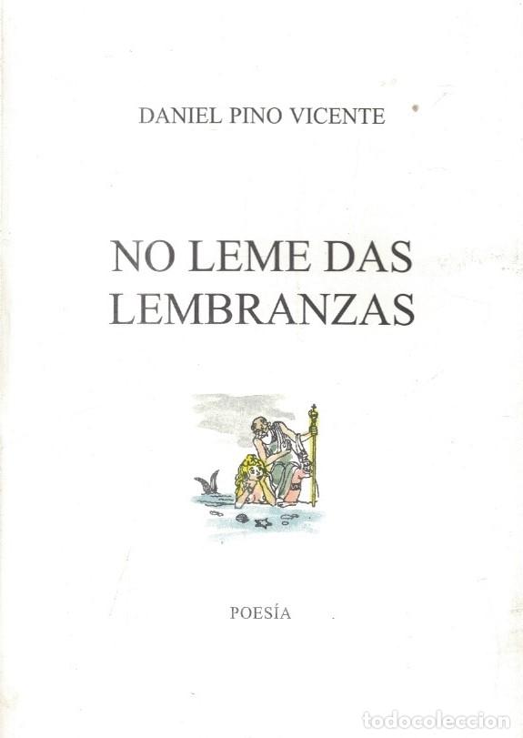 Livros em segunda m&atilde;o: NO LEME DAS LEMBRANZAS. Poes&iacute;a. - Pino Vicente. Daniel,