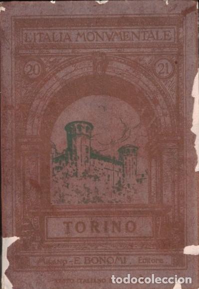 B&uuml;cher: L&rsquo;Italia Monumentale. TORINO. - Picco. F.,
