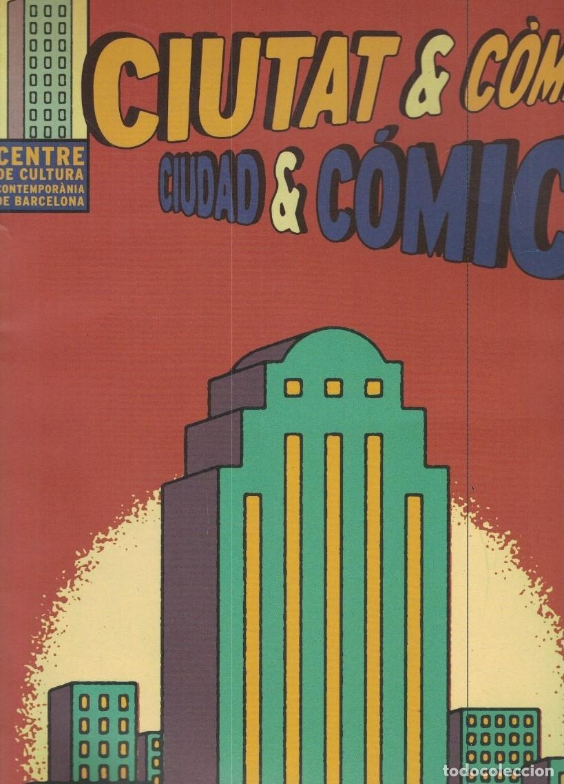 B&uuml;cher: CIUTAT & C&Oacute;MIC * CIUDAD & C&Oacute;MIC. Cat&aacute;logo. - Le&oacute;n Pablo / L&oacute;pez-Araquistain (Direcci&oacute;n)