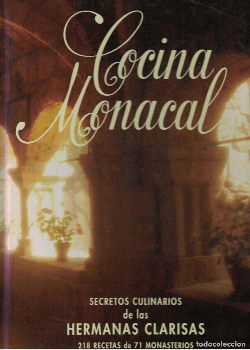 books: COCINA MONACAL DE LAS HERMANAS CLARISAS. - Sagastizabal. Javier de, (Coordinador)