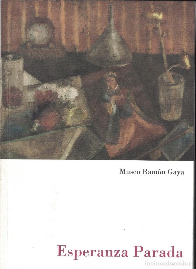 books: ESPERANZA PARADA. Cat&aacute;logo. - Trapiello. Andr&eacute;s,