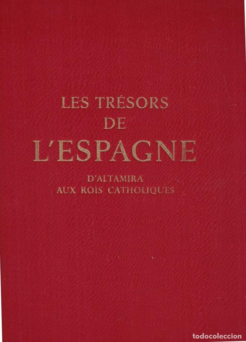books: LES TR&Eacute;SORS DE L&rsquo;ESPAGNE. 2 Tomos. - Pita Andrade. Jos&eacute; Manuel, / Alexandre Cirici-Pellicer.