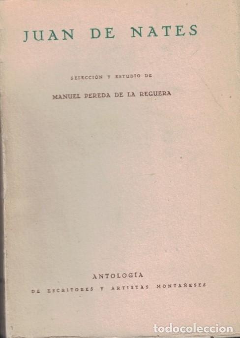 B&uuml;cher: JUAN DE NATES. - Pereda de la Reguera. Manuel, (selecci&oacute;n y estudio)