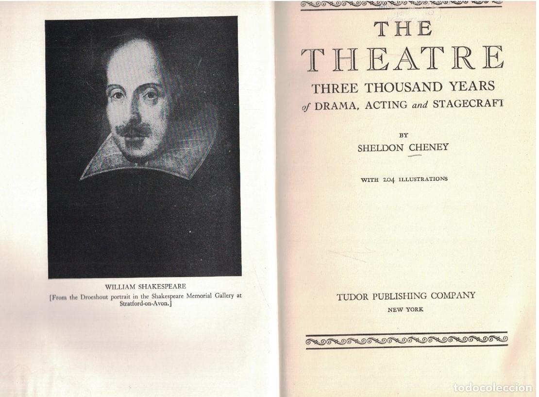 Libri di seconda mano: THE THEATRE THREE THOUSAND YEARS, DRAMA, ACTING AND STAGECRAFT. (El Teatro: tres mil a&ntilde;os de drama,