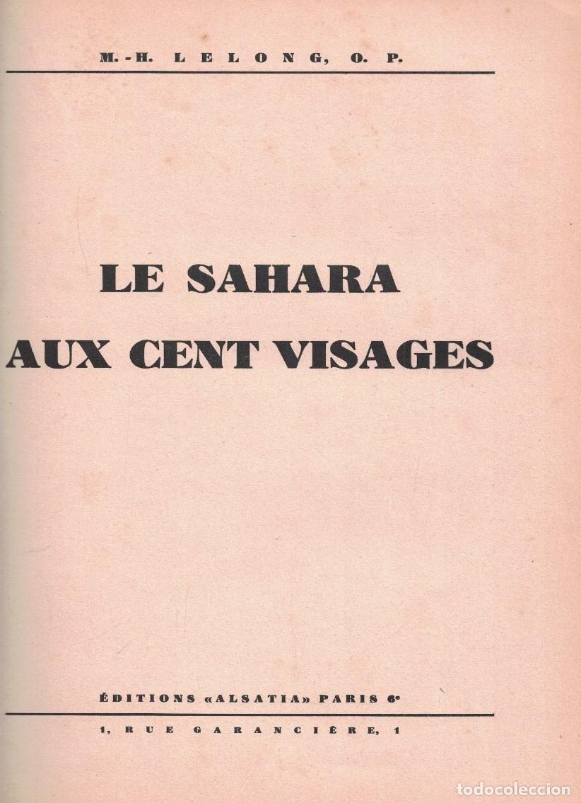 Libri di seconda mano: LE SAHARA AUX CENT VISAGES. - Lelong. M. H.,