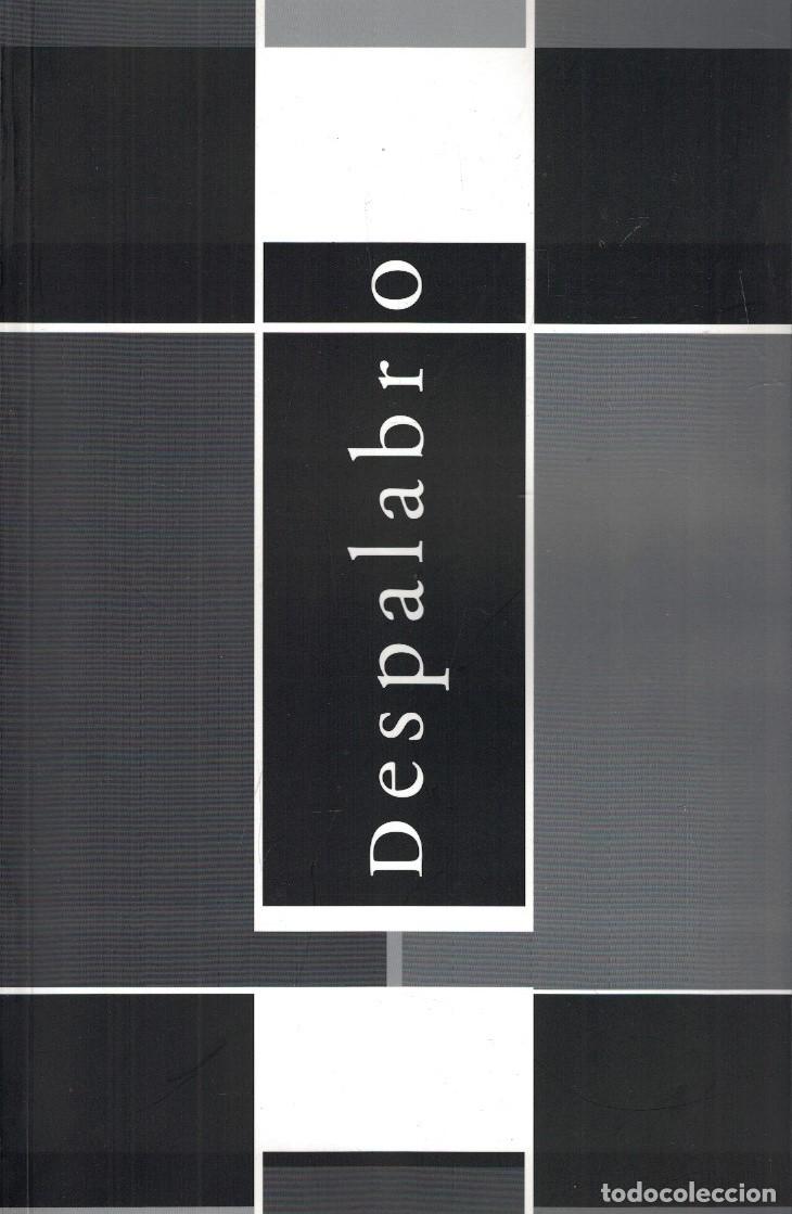 Libri di seconda mano: DESPALABRO. ENSAYOS DE HUMANIDADES. N&ordm; I. Mayo 2007. - AA.VV.