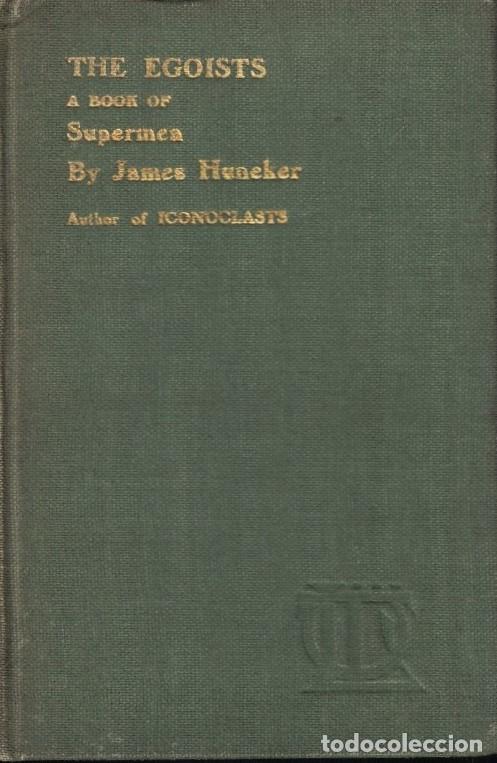 Libri di seconda mano: EGOISTS. A BOOK OF SUPERMEN. Stendhal, Baudelaire, Flaubert, Anatole France, Huysmans, Barr&eacute;s, Niet