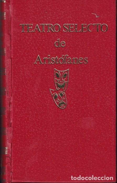Libros: TEATRO SELECTO CL&Aacute;SICO. - Arist&oacute;fanes. - Foto 1