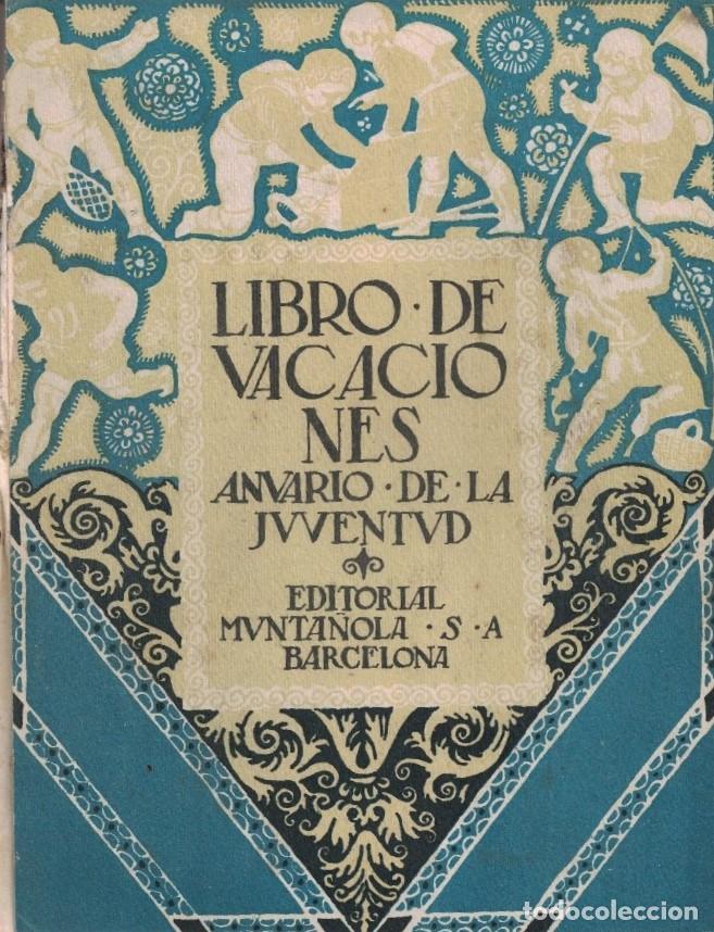 Libri di seconda mano: LIBRO DE VACACIONES. ANUARIO DE LA JUVENTUD 1920. - AA.VV.