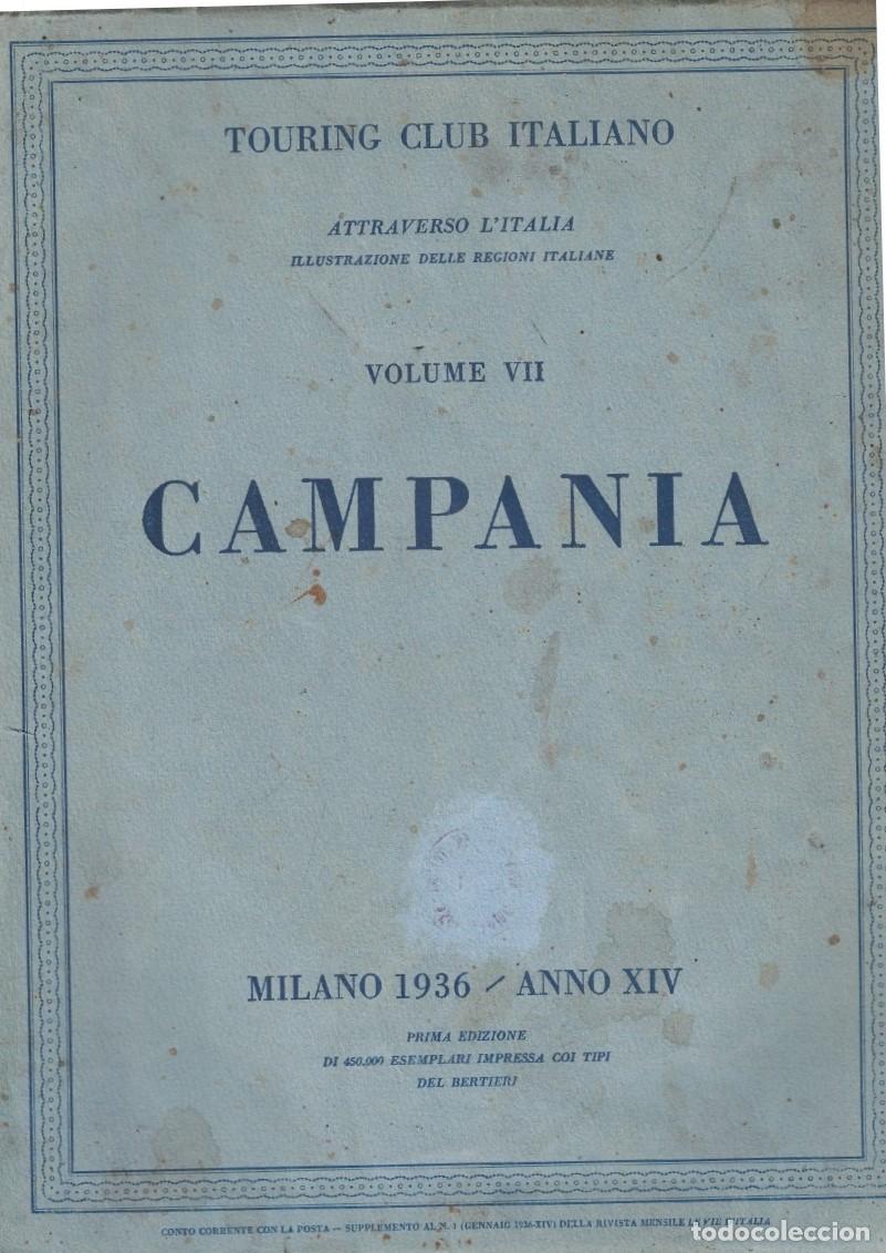 Libri di seconda mano: ATTRAVERSO L&rsquo;ITALIA. Volume VII. CAMPANIA. - Touring Club Italiano.