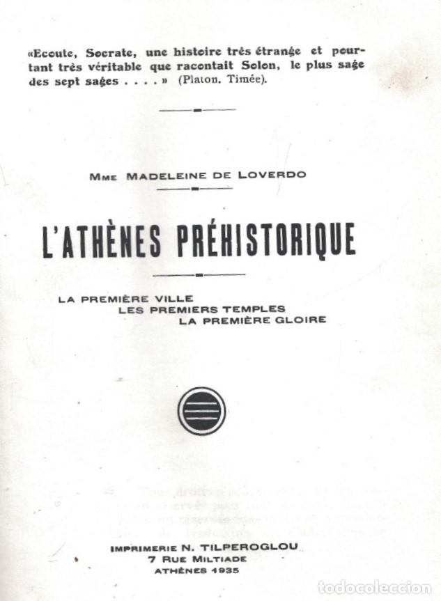 Libri di seconda mano: L&rsquo;ATH&Eacute;NES PR&Eacute;HISTORIQUE. La premi&eacute;re ville, les premiers temples, la premi&eacute;re gloire. - Loverdo. Mm