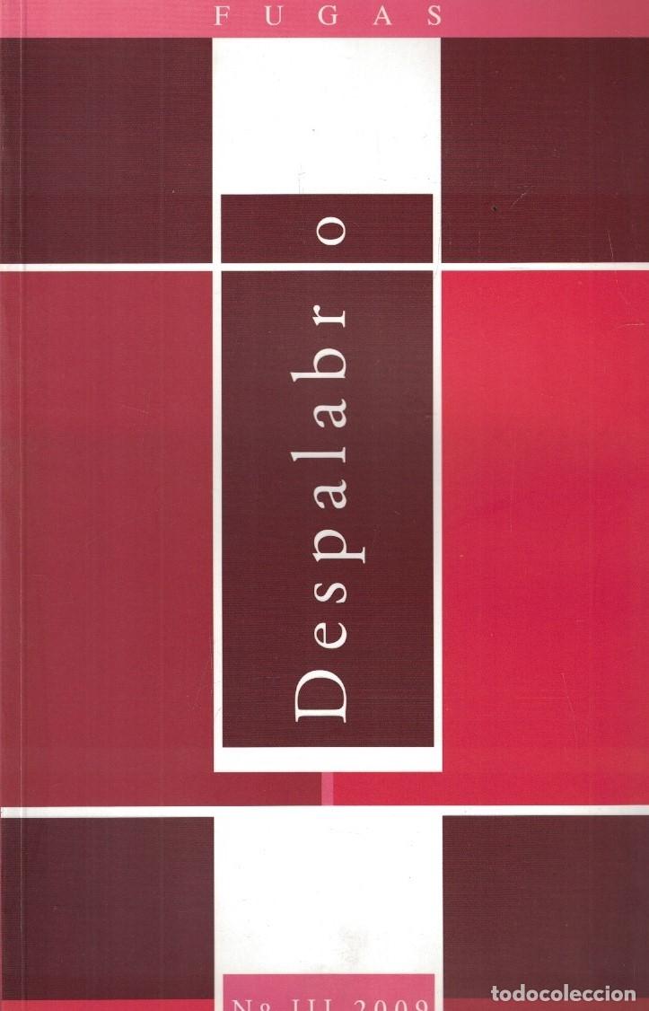 Libri di seconda mano: DESPALABRO. FUGAS. N&ordm; III. Mayo 2009. - AA.VV.