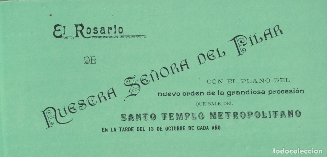 Libri di seconda mano: EL ROSARIO DE NUESTRA SE&Ntilde;ORA DEL PILAR. Explicaciones de su origen, desarrollo y actual orden de la