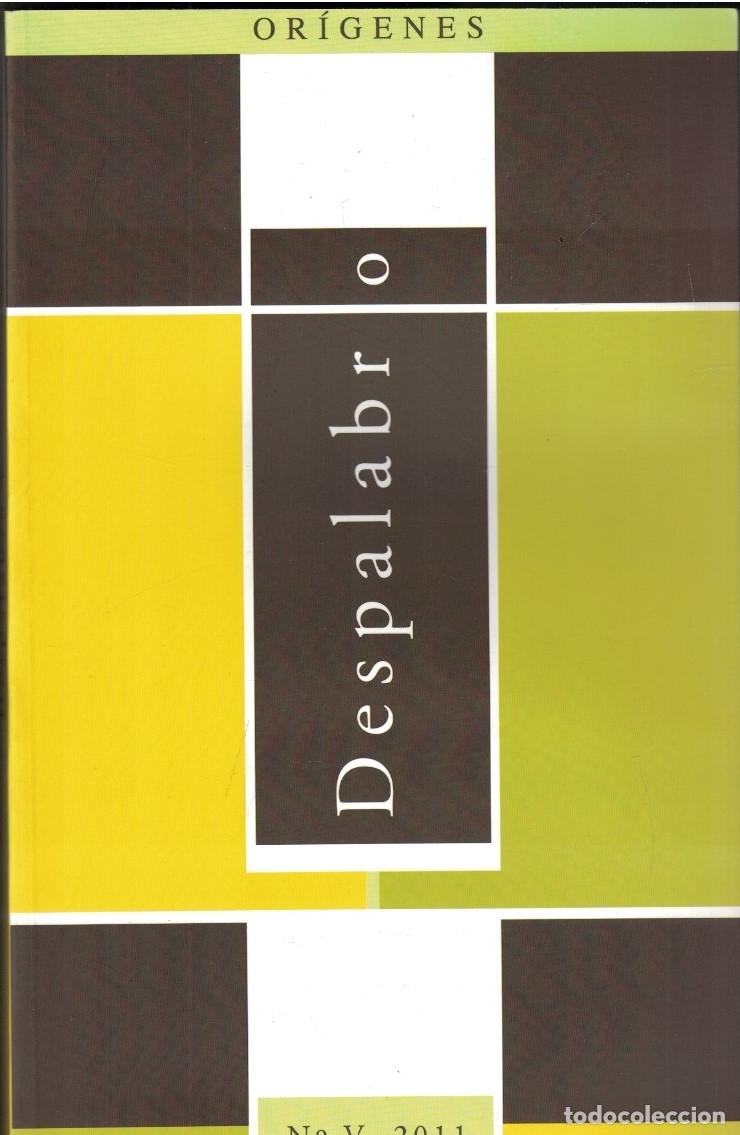 Libri di seconda mano: DESPALABRO. OR&Iacute;GENES. N&ordm; V. Mayo 2011. - AA.VV.