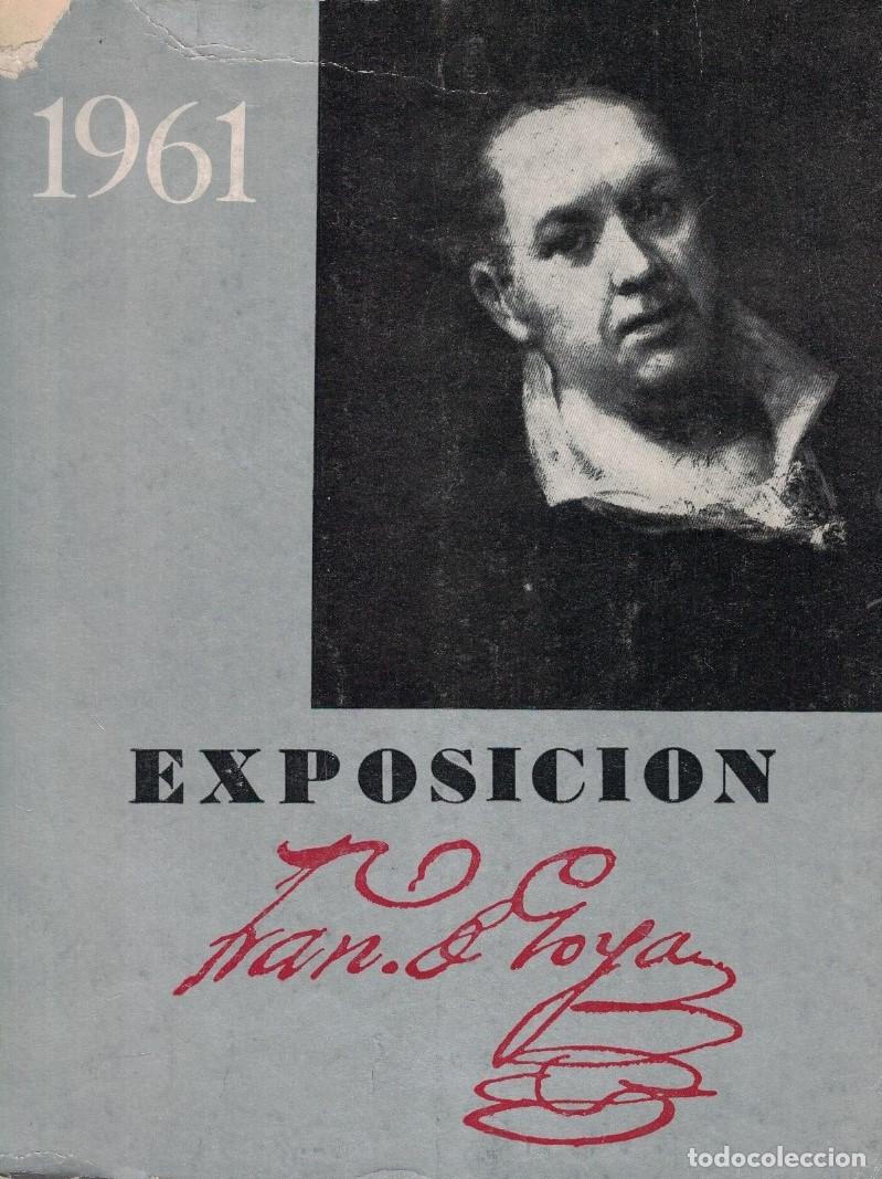 Libri di seconda mano: EXPOSICI&Oacute;N FRANCISCO DE GOYA. IV Centenario de la Capitalidad. Cat&aacute;logo. - Sambricio. Valent&iacute;n de,