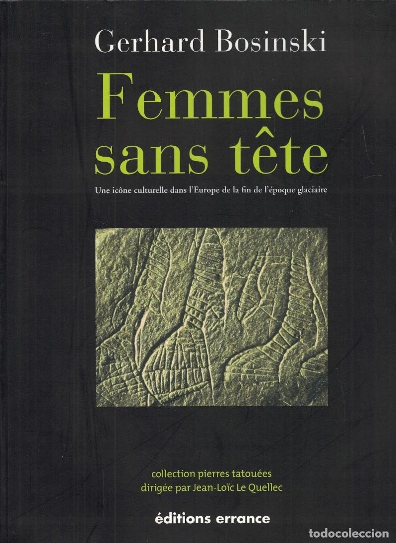 B&uuml;cher: FEMMES SANS T&Ecirc;TE. Une ic&ocirc;ne culturelle dans l&rsquo;Europe de la fin de l&rsquo;&eacute;poque glaciaire. (Mujeres sin -