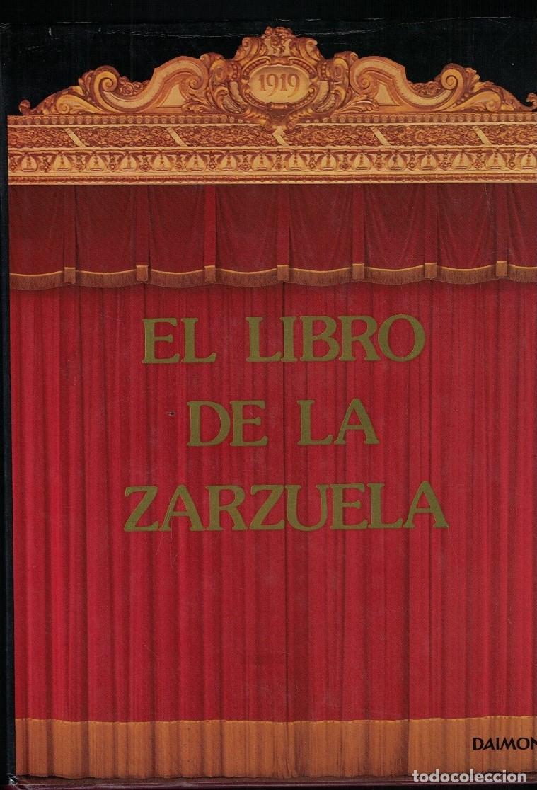 Libri di seconda mano: EL LIBRO DE LA ZARZUELA. - Alier. Roger, (Director)