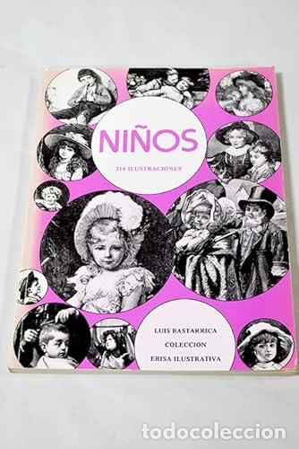 Libros: Ni&ntilde;os - Bastarrica, Luis