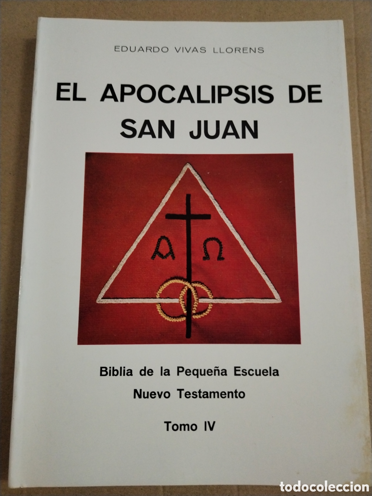 Libros: EL APOCALIPSIS DE SAN JUAN. EDUARDO VIVAS LLORENS