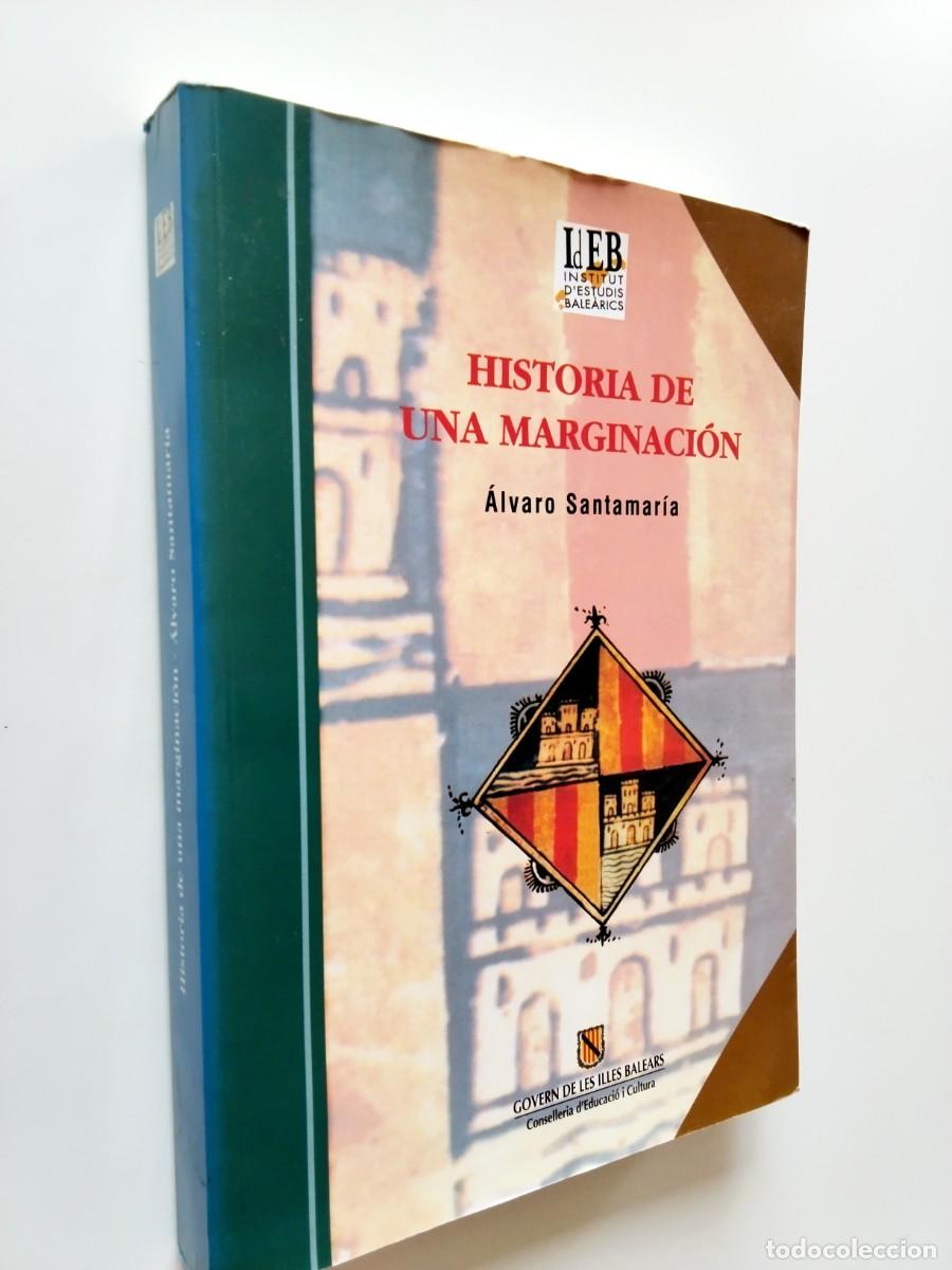 books: &Aacute;lvaro Santamar&iacute;a - Historia de una marginaci&oacute;n