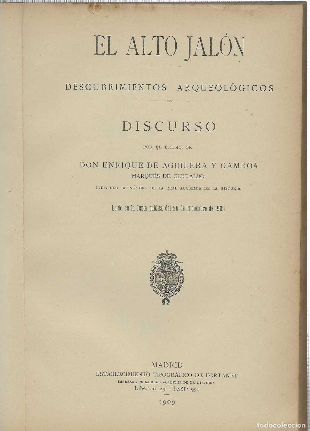 B&uuml;cher: EL ALTO JAL&Oacute;N. Descubrimientos Arqueol&oacute;gicos. - AGUILERA Y GAMBOA, Enrique de. (Marqu&eacute;s de Cerralbo