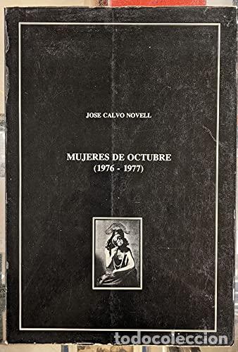 Libros: Mujeres de Octubre - Jose Calvo Novell; Julio Cresper Jorda; Michael Rhys-Jones (tr)