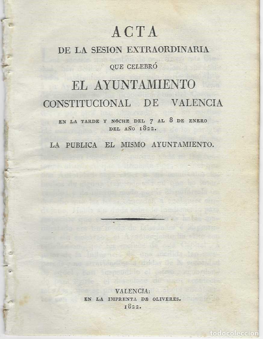 Libros: Acta de la Sesion Extraordinaria que celebr&oacute; El Ayuntamiento Constitucional de Valencia en la tarde