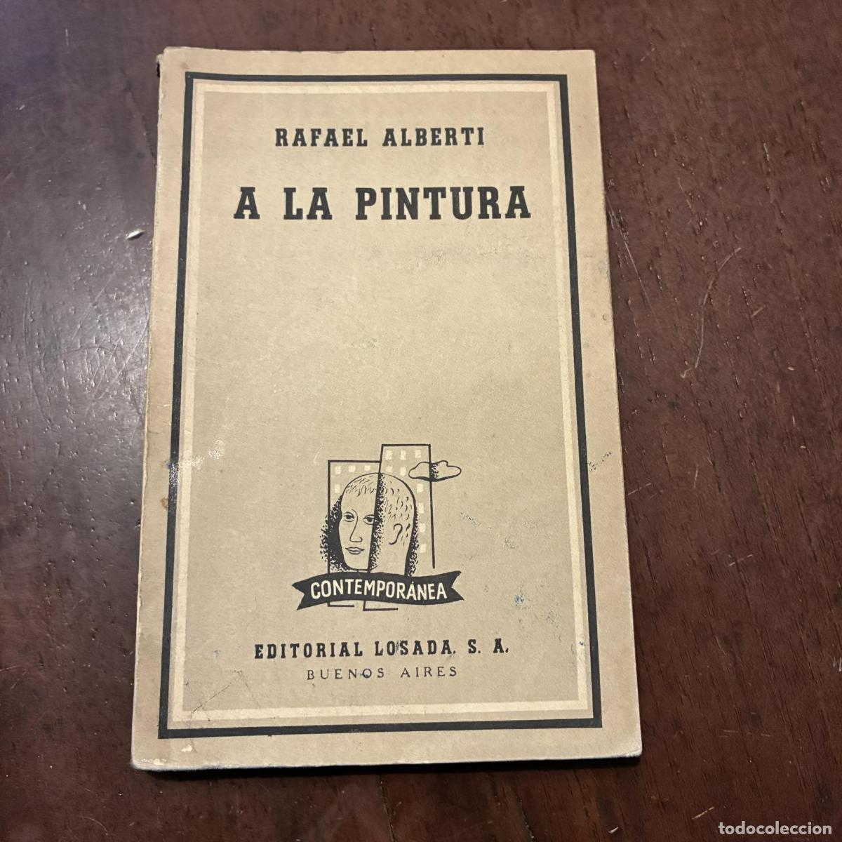 Libros: A la pintura - Rafael Alberti