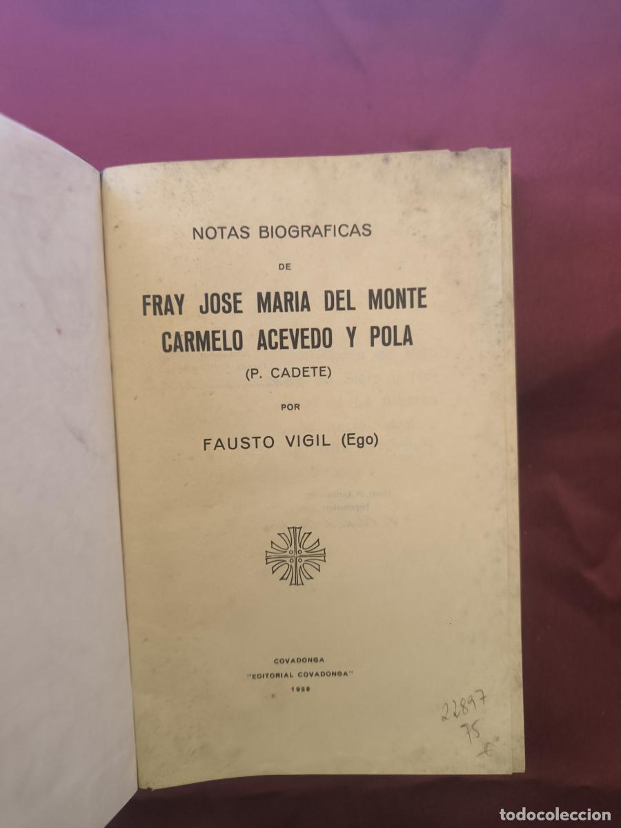 Libros: Notas biogr&aacute;ficas de Fray Jos&eacute; Mar&iacute;a del Monte Carmelo Acevedo y Pola (Padre Cadete). - Fausto Vigil