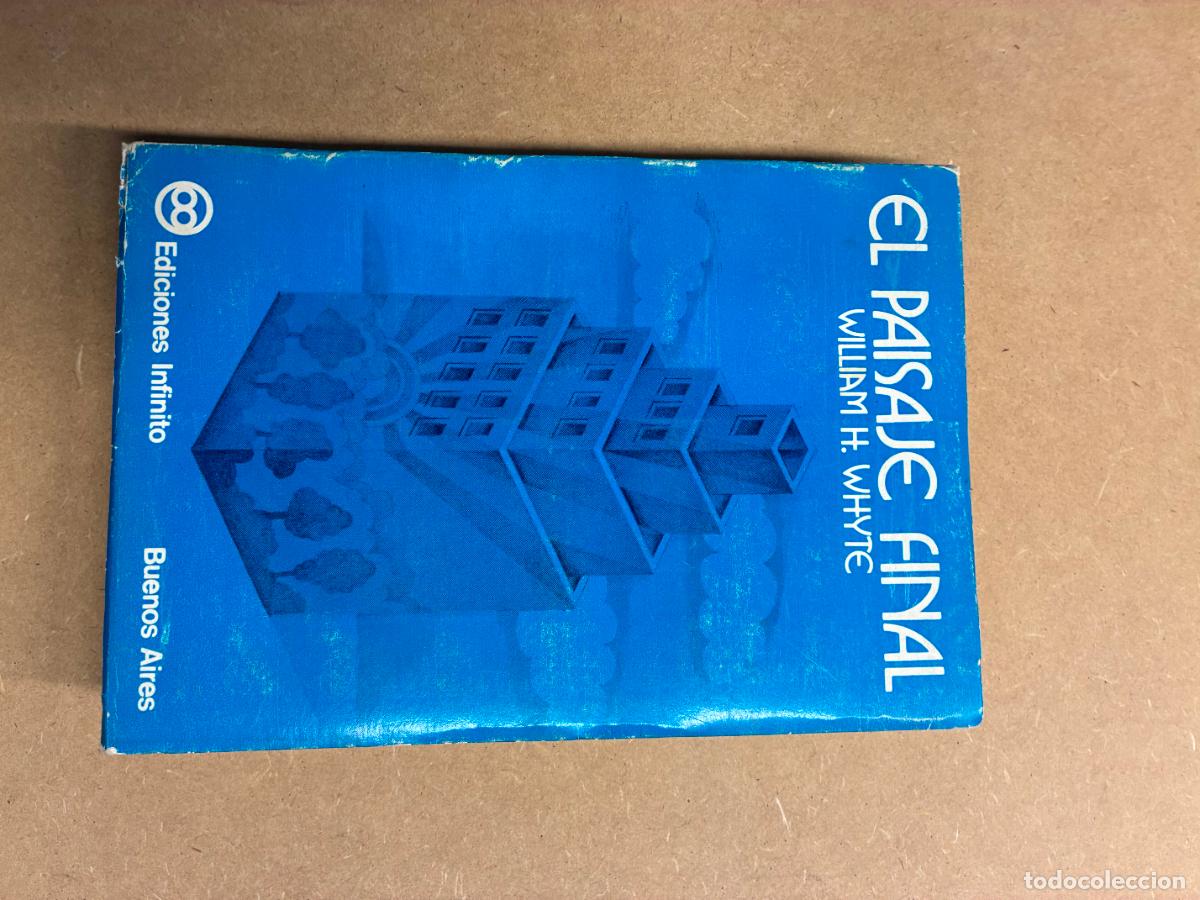 Libros: EL PAISAJE FINAL. - WILLIAM H. WHYTE.