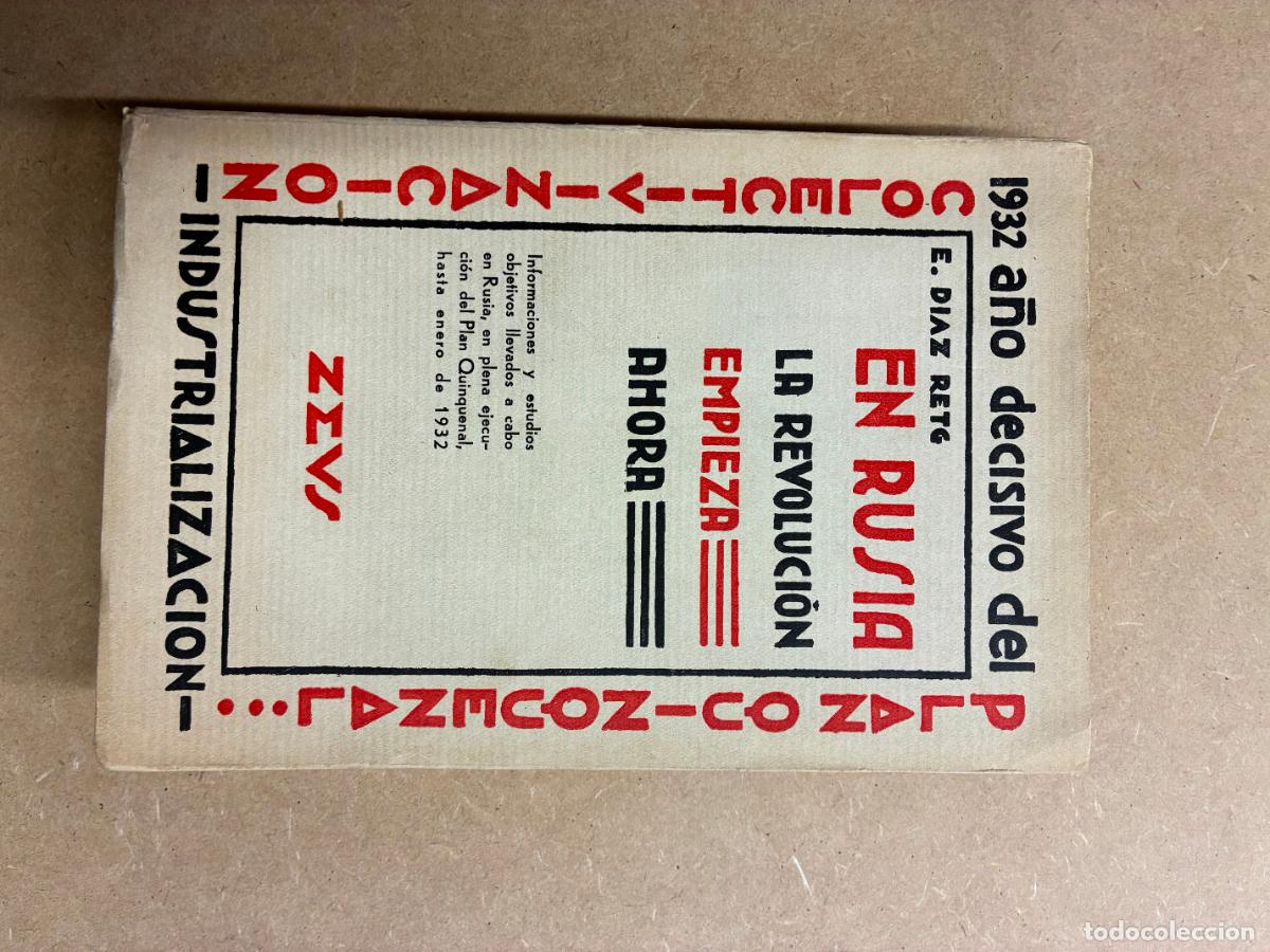 Libros: EN RUSIA LA REVOLUCI&Oacute;N EMPIEZA AHORA. - ENRIQUE DIAZ RETG.