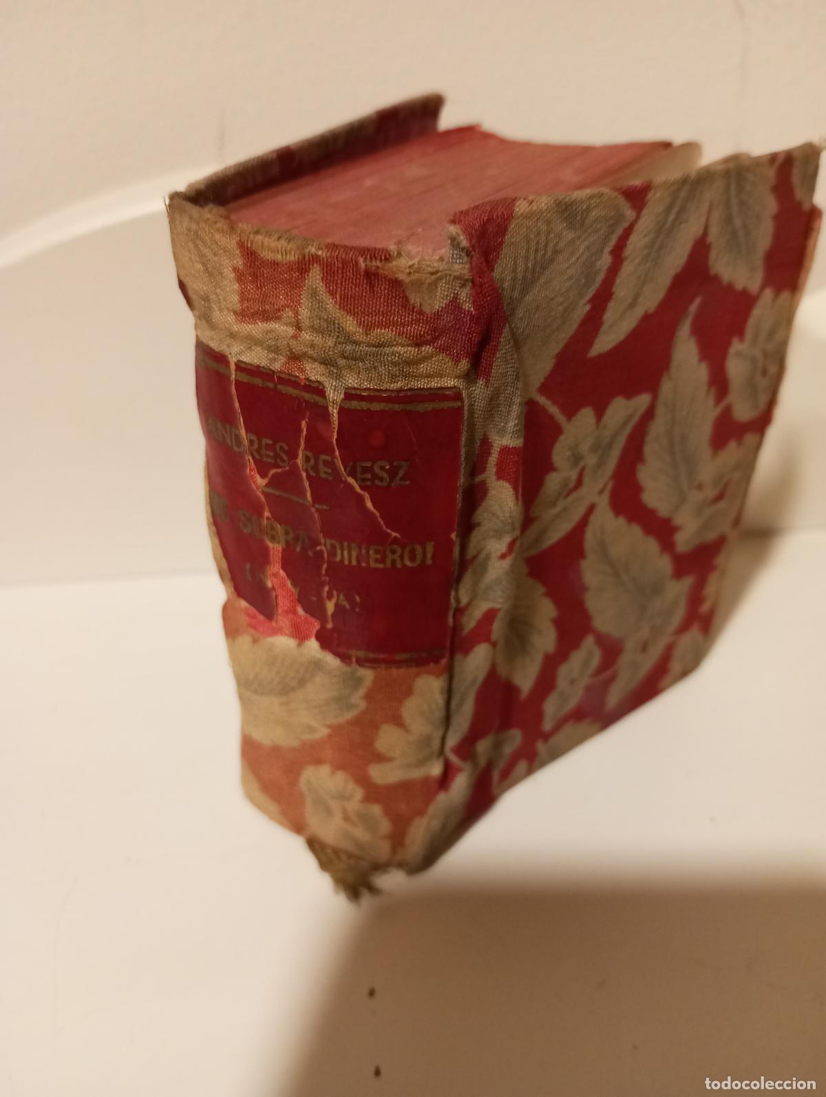 Libri di seconda mano: ME SOBRA DINERO Col. Capricho N&ordm; 3. (El libro en seda) - Revesz, Andres
