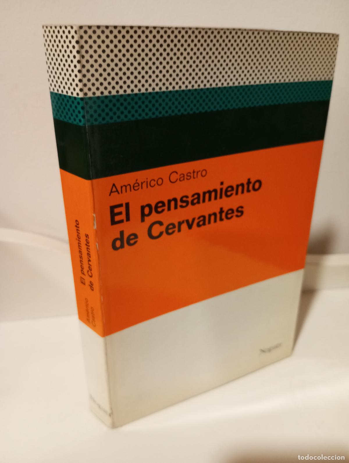 Livres: EL PENSAMIENTO DE CERVANTES. - Castro, Americo