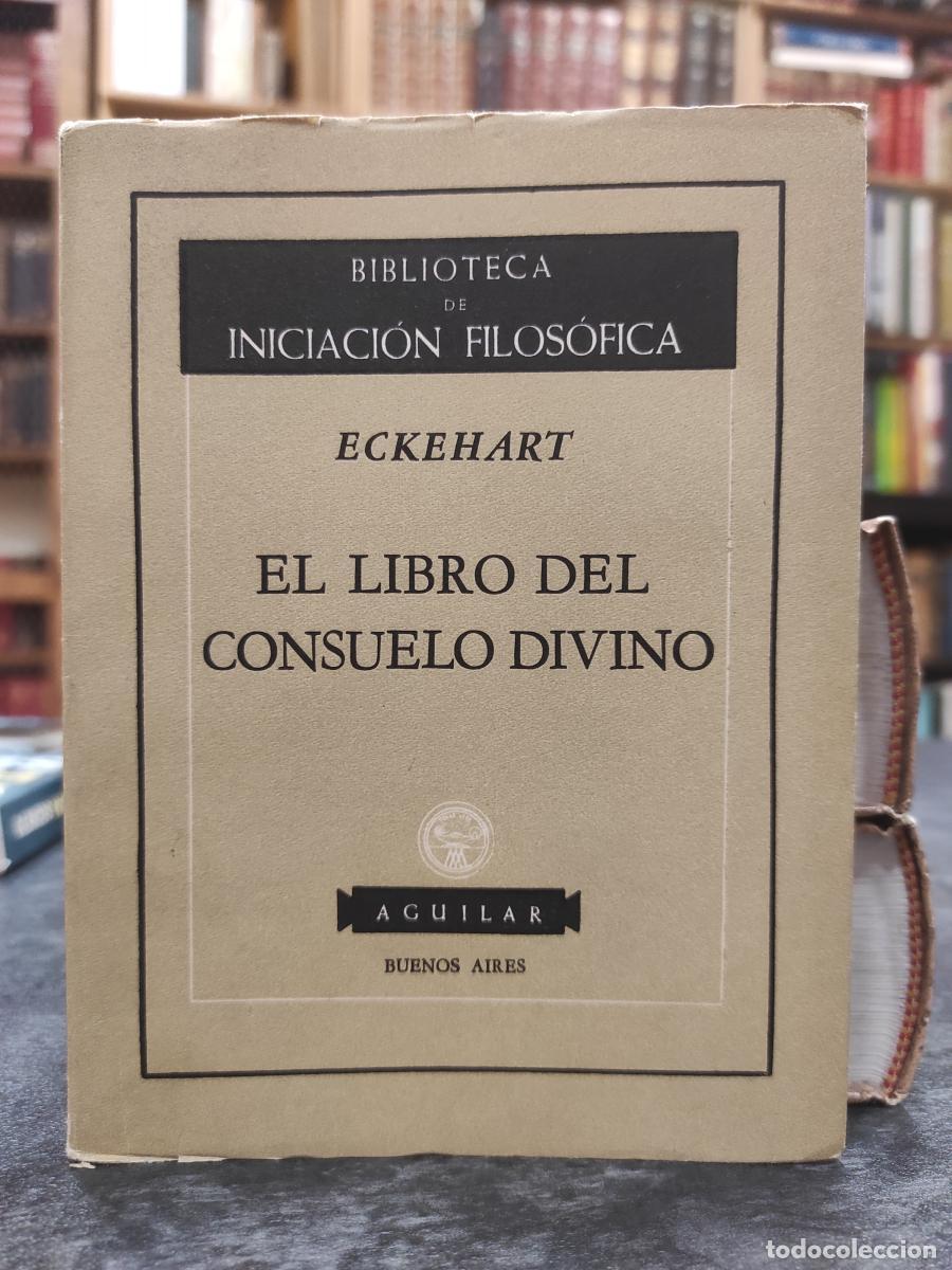 Libros: EL LIBRO DEL CONSUELO DIVINO - ECKEHART