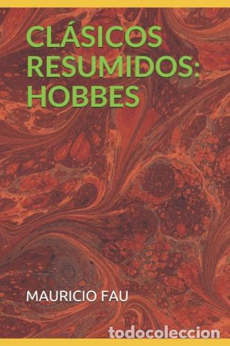 Libros: Cl&aacute;sicos Resumidos Hobbes - Mauricio Fau - Mauricio Fau