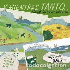 Libros: Y mientras tanto... lleg&oacute; la primavera El cuento que te cuen - Alicia Sevilla Atienza