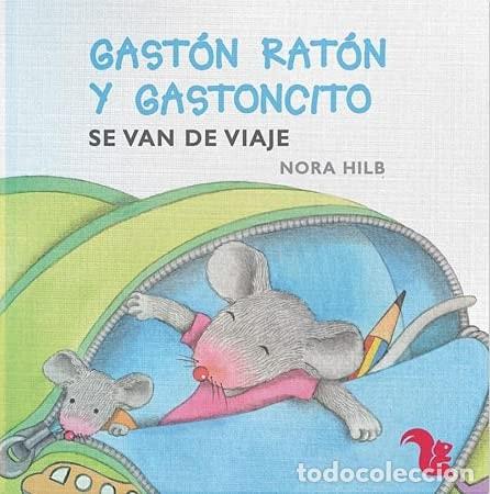 Libri di seconda mano: gaston raton y gastoncito se van de viaje - NORA HILB - NORA HILB