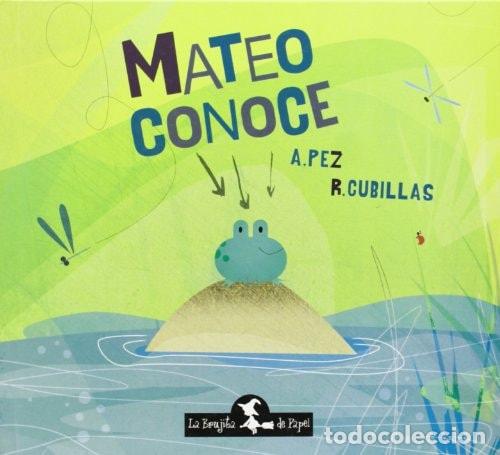 Livres: Mateo conoce - Alberto Pez - Alberto Pez