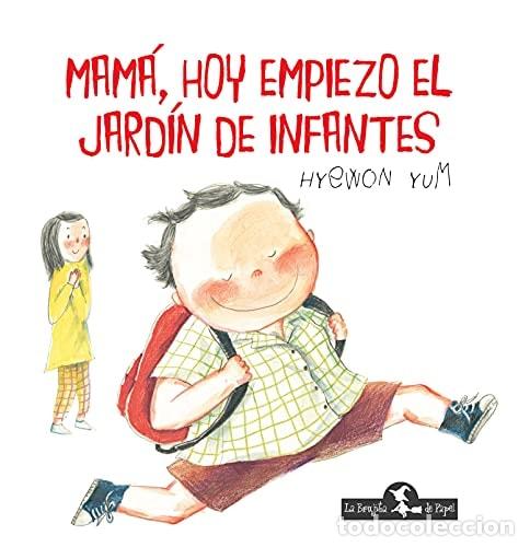 Libros: Mama Hoy Empiezo El Jardin De Infantes - Yum - Yum