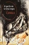 Libros: El ge&ntilde;o de la tinta negra - Canela - Canela