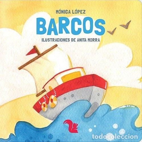 Libros: Barcos - M&oacute;nica L&oacute;pez - M&oacute;nica L&oacute;pez