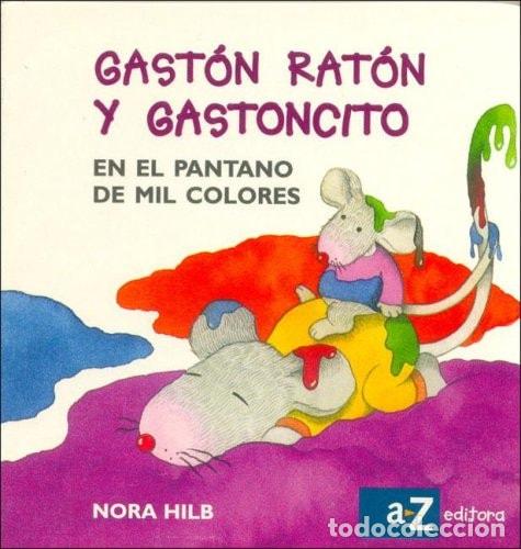 Libri di seconda mano: Gaston Raton y Gastoncito En El Pantano de (Spanish Edition) - Nora Hilb